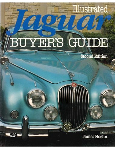 ILLUSTRATED JAGUAR  BUYER'S GUIDE, SECOND EDITION