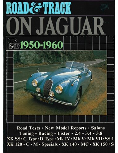 ROAD & TRACK ON JAGUAR 1950-1960