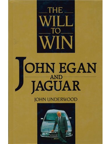 THE WILL TO WIN, JOHN EGAN AND JAGUAR