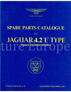SPARE PARTS CATALOGUE FOR JAGUAR 4.2 E-TYPE, GRAND TOURING MODELS