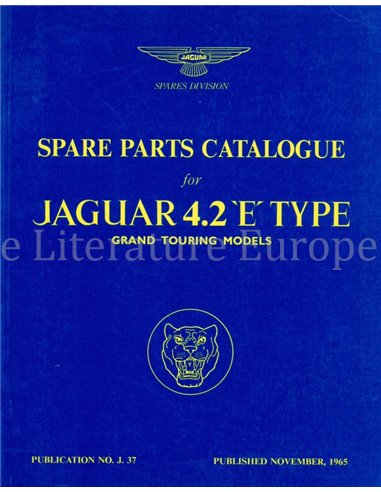 SPARE PARTS CATALOGUE FOR JAGUAR 4.2 E-TYPE, GRAND TOURING MODELS