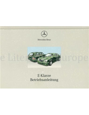 2000 MERCEDES BENZ E KLASSE BETRIEBSANLEITUNG DEUTSCH