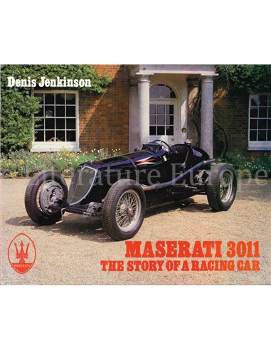 MASERATI 3011, THE STORY OF A RACING CAR