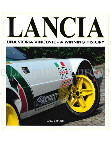 LANCIA, UNA STORIA VINCENTE - A WINNING HISTORY 