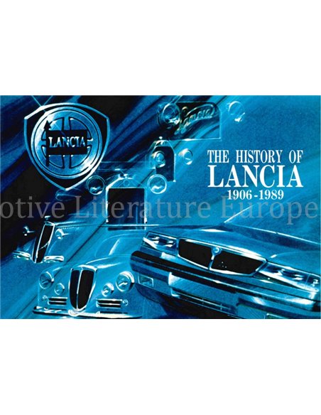 THE HISTORY OF LANCIA 1906-1989