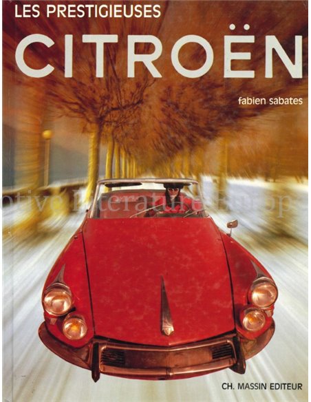 LES PRESTIGIEUSES CITROËN