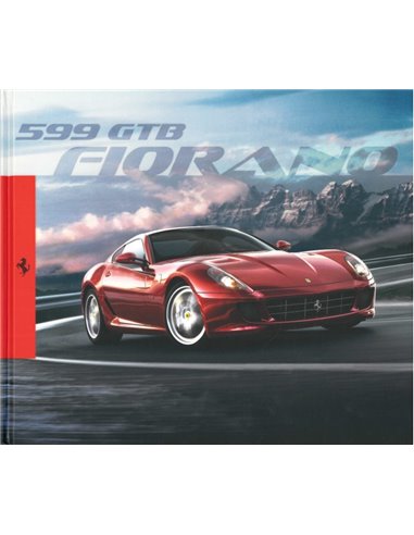 2009 FERRARI 599 GTB FIORANO HARDBACK BROCHURE