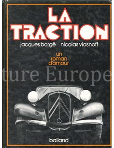 LA TRACTION, UN ROMAN D'AMOUR