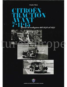 CITROËN TRACTION AVANT 7-11-154, STORIA ED EVOLUZIONE DAL 1934 AL 1957