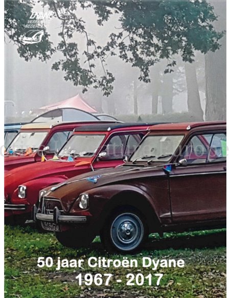 50 JAAR CIROËN DYANE 1967-2017 (PHOTOBOOK)