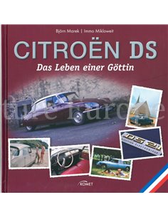 CITROËN DS, DAS LEBEN EINER GÖTTIN