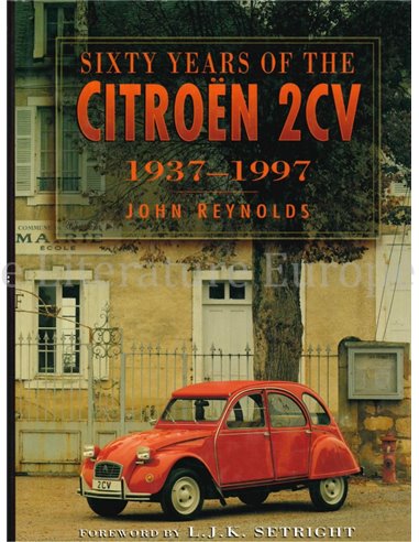 SIXTY YEARS OF THE CITROËN 2 CV 1937 - 1997