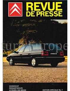 REVUE DE PRESSE, EDITION SPÉCIALE No 7 (OVERZICHT PERSARTIKELEN XM BREAK)