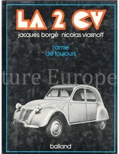 LA 2 CV, L'AMIE DE TOUJOURS