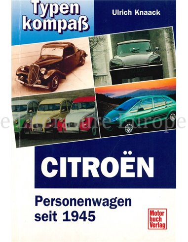 TYPEN KOMPASS CITROËN, PERSONENWAGEN SEIT 1945 