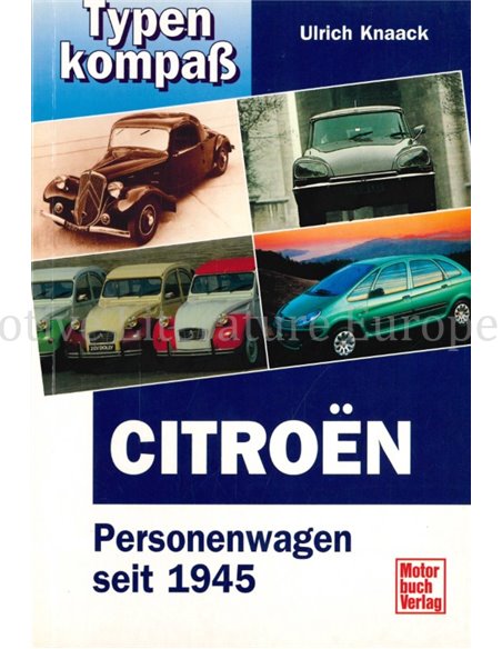 TYPEN KOMPASS CITROËN, PERSONENWAGEN SEIT 1945 