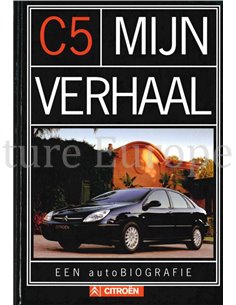 C5 MIJN VERHAAL, EEN autoBIOGRAFIE