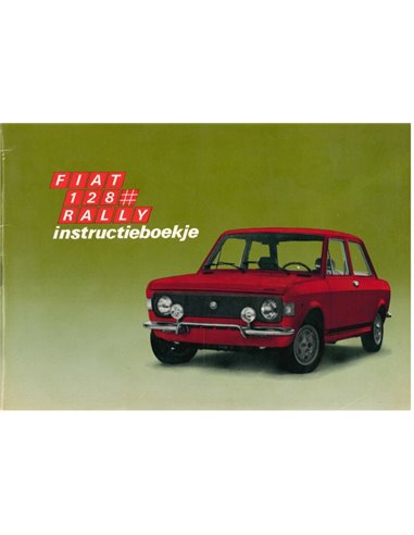 1972 FIAT 128 RALLY OWNERS MANUAL DUTCH