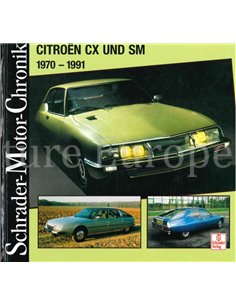 CITROËN CX UND SM 1970 - 1991, SCHRADER MOTOR CHRONIK
