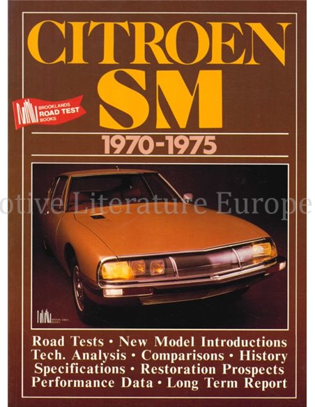 CITROËN SM 1970 - 1975 (BROOKLANDS ROADTEST BOOK)