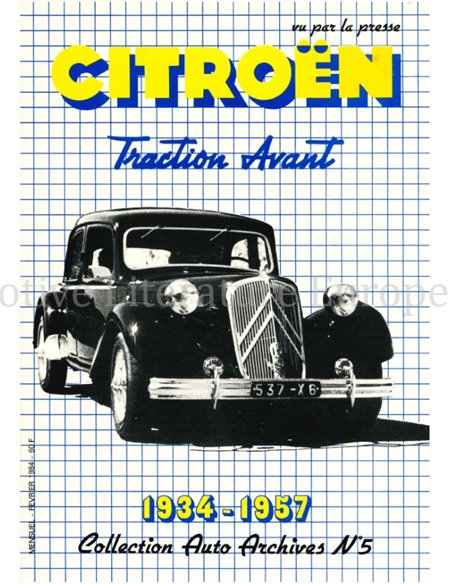 CITROËN TRACTION AVANT 1934 - 1957, COLLECTION AUTO ARCHIVES No5