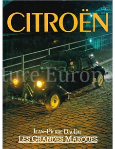 CITROËN, LES GRANDES MARQUES 