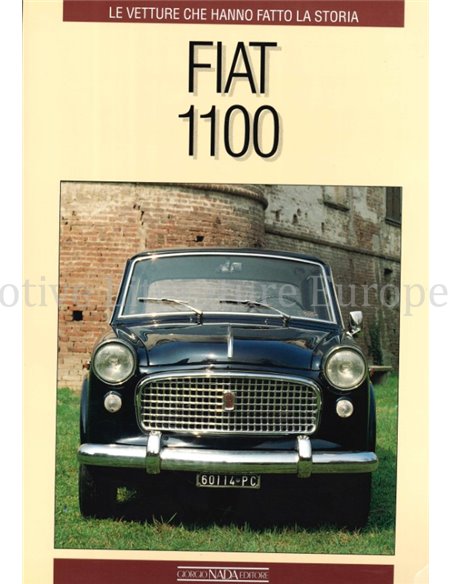 FIAT 1100, LE VETTURE CHE HANNO FATTO LA STORIA