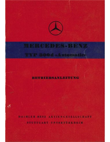 1959 MERCEDES BENZ TYPE 300D AUTOMATIC BETRIEBSANLEITUNG DEUTSCH