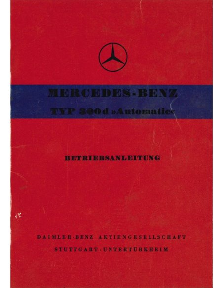 1959 MERCEDES BENZ TYPE 300D AUTOMATIC BETRIEBSANLEITUNG DEUTSCH