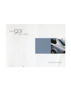 2002 SAAB 9.3 SPORT SEDAN INSTRUCTIEBOEKJE ZWEEDS