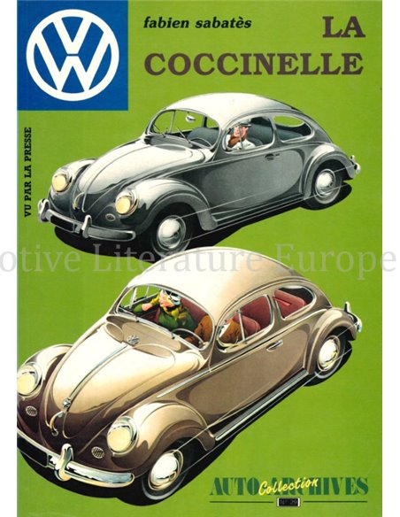 VOLKSWAGEN, LA COCCINELLE, VU PAR LA PRESSE (AUTO ARCHIVES COLLECTION No29) 