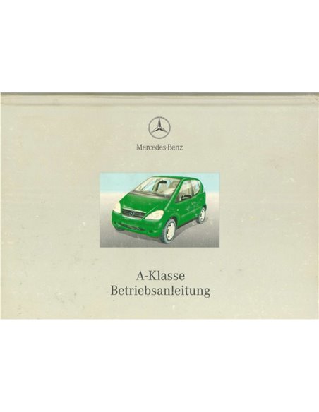 1999 MERCEDES BENZ A CLASS OWNERS MANUAL GERMAN