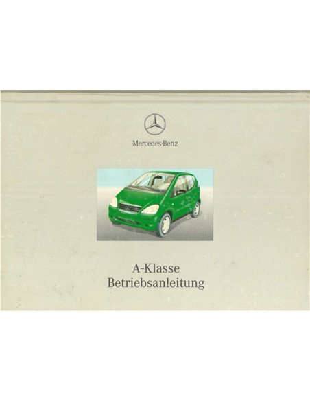 1999 MERCEDES BENZ A KLASSE BETRIEBSANLEITUNG DEUTSCH