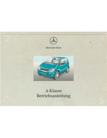 2001 MERCEDES BENZ A KLASSE BETRIEBSANLEITUNG DEUTSCH