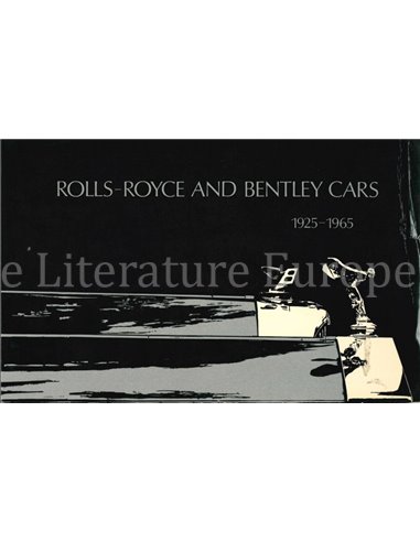 ROLLS-ROYCE AND BENTLEY CARS 1925 - 1965