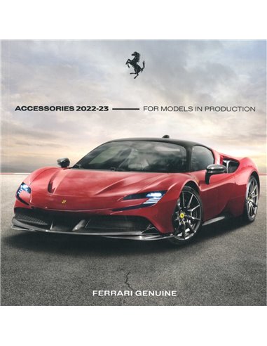 2022/23 FERRARI ACCESSORIES - FOR MODELS IN PRODUCTION BROCHURE ENGLISH
