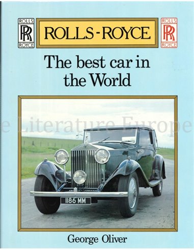 ROLLS-ROYCE, THE BEST CAR IN THE WORLD