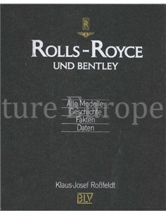 ROLLS-ROYCE UND BENTLEY, ALLE MODELLE, GESCHICHTE, FAKTEN, DATEN 2