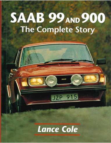 SAAB 99 AND 900, THE COMPLETE STORY
