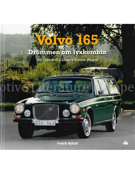 VOLVO 165, DRÖMMEN OM LYXKOMBIN, THE DREAM OF A LUXURY STATION WAGON