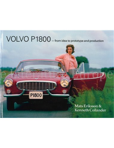 VOLVO P1800, FROM IDEA TO PROTOTYPE AND PRODUCTION