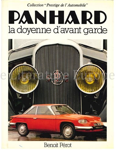 PANHARD, LA DOYENNE D 'AVANT GARDE (COLLECTION "PRESTIGE DE L'AUTOMOBILE")