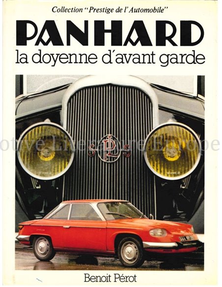 PANHARD, LA DOYENNE D 'AVANT GARDE (COLLECTION "PRESTIGE DE L'AUTOMOBILE")