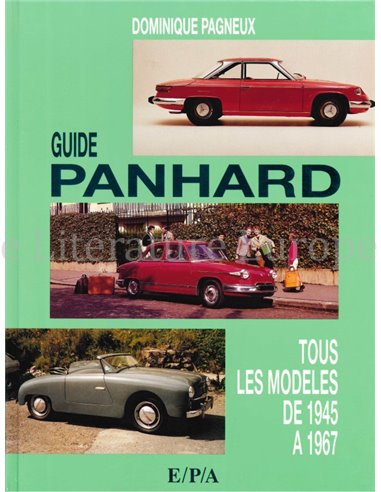 GUIDE PANHARD, TOUS LES MODELES DE 1945 A 1967