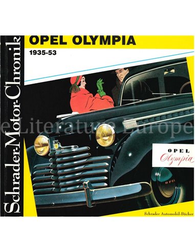 OPEL OLYMPIA 1935-1953, SCHRADER MOTOR CHRONIK