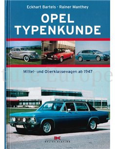 OPEL TYPENKUNDE, MITTEL- UND OBERKLASSEWAGEN AB 1947