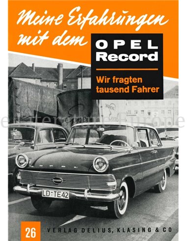 MEINE ERFAHRÜNGEN MIT DEM OPEL RECORD, WIR FRAGTEN TAUSEND FAHRER