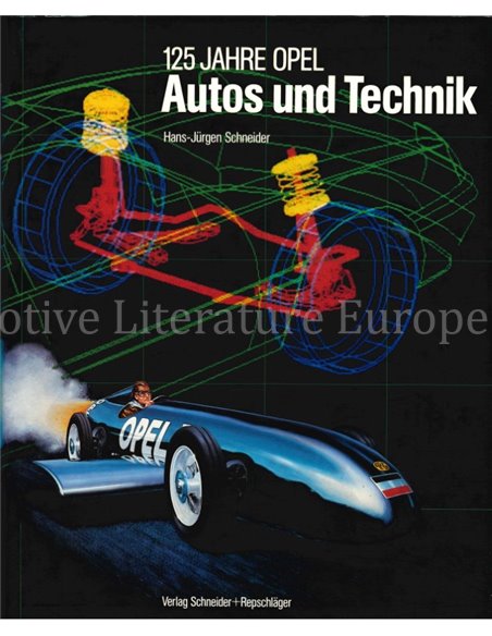 125 JAHRE OPEL, AUTOS UND TECHNIK