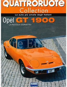 OPEL GT 1900, LA PICCOLA "CORVETTE", QUATTRORUOTE COLLECTION