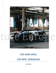 150 JAAR OPEL. 150 OPEL VERHALEN